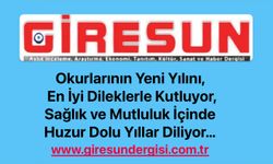 Giresun Dergisi Okurlarına Nice Mutlu Yıllar Diler