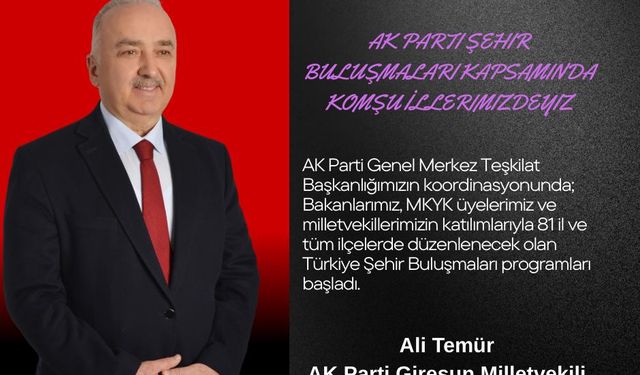 Milletvekili Ali Temür: Milletimizin Sesine Kulak Vereceğiz, Gönüllere Gireceğiz