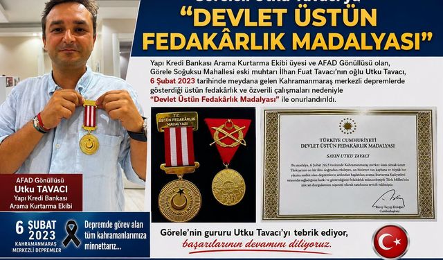 Göreleli Utku Tavacı'ya "Devlet Üstün Fedakârlık Madalyası"