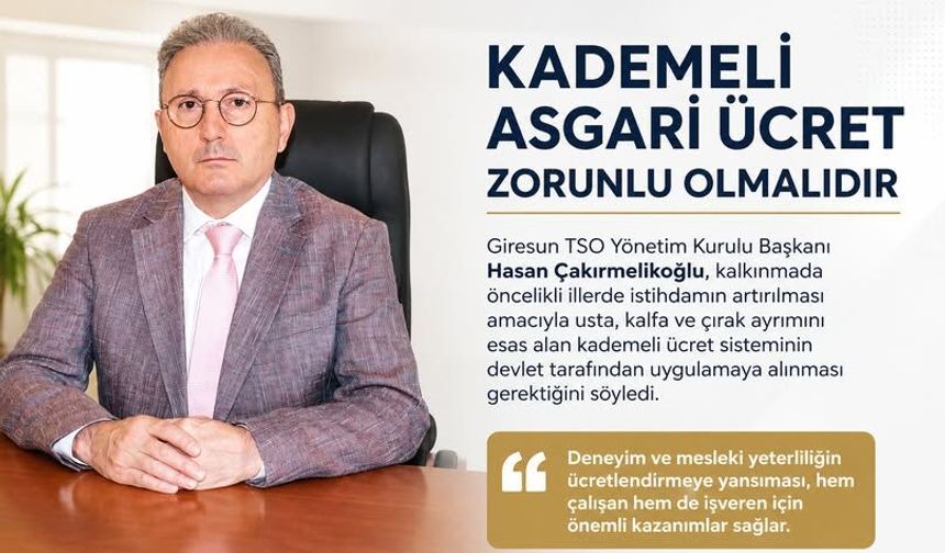 Çakırmelikoğlu: Kademeli Asgari Ücret Zorunlu Olmalıdır